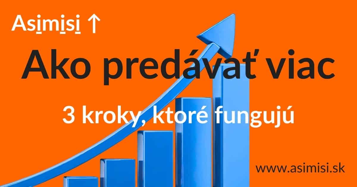 Ako predávať viac – 3 kroky, ilustračný obrázok